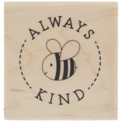 Budget ⌛ Always Bee Kind Rubber Stamp 🛒