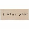 Promo 😀 I Miss You Rubber Stamp ⌛